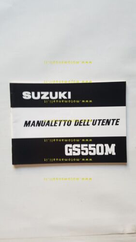 SUZUKI GS 550 M 1981 manuale uso manutenzione libretto originale …