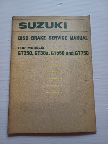 Suzuki GT 250-380-550-750 1972 Freno Disco Aggiornamento manuale officina