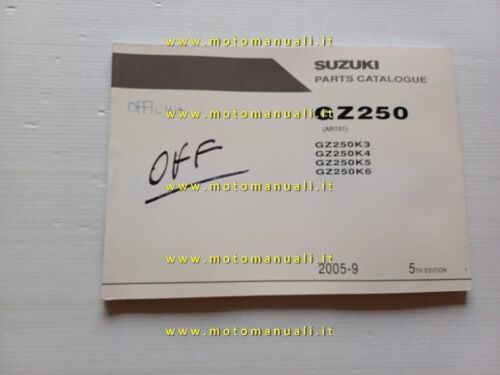 Suzuki Marauder GZ 250 2005 catalogo ricambi ORIGINALE spare parts …