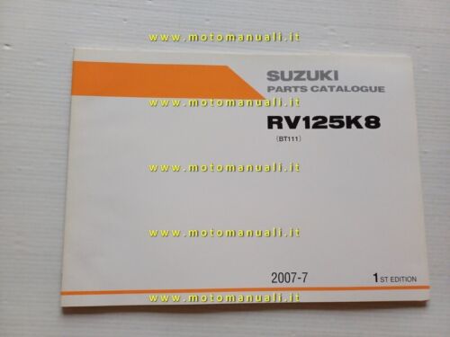 Suzuki RV 125 K8 2007 catalogo ricambi ORIGINALE spare parts …