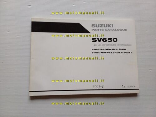 Suzuki SV 650 2007 catalogo ricambi ORIGINALE spare parts catalogue