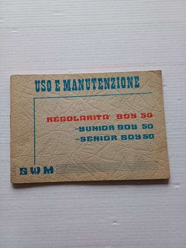 SWM 50 Regolarit Boy-Junior Boy-Senior Boy 1977 manuale uso libretto …