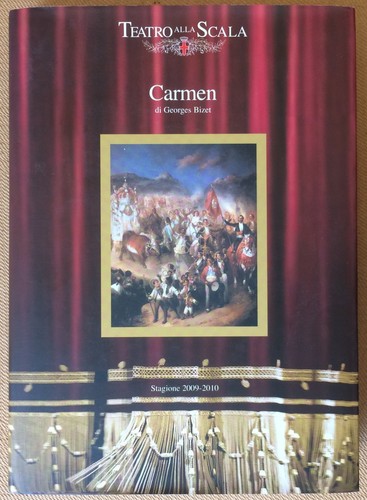 Teatro alla Scala - Milano - Stagione 2009/10 - Carmen …