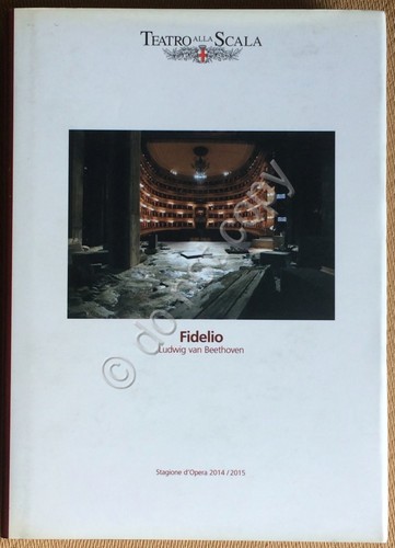 Teatro alla Scala Milano - Presentazione dell'opera Fidelio - Beethoven