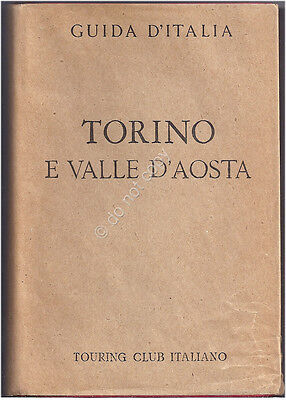 Torino e Valle d'Aosta - Touring Club Italiano - 1959