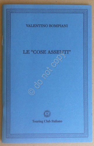 Touring Club Italiano - 2011 - Valentino Bombpiani Le Cose …