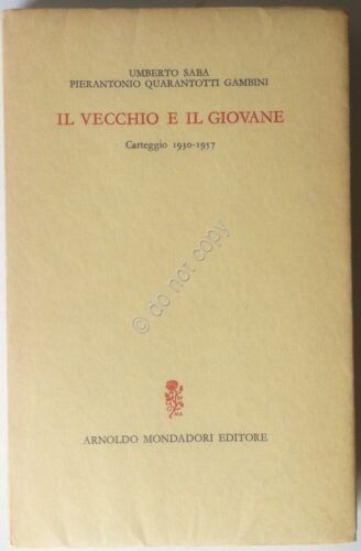 Umberto Saba - Il Vecchio e il Giovane - Mondadori …