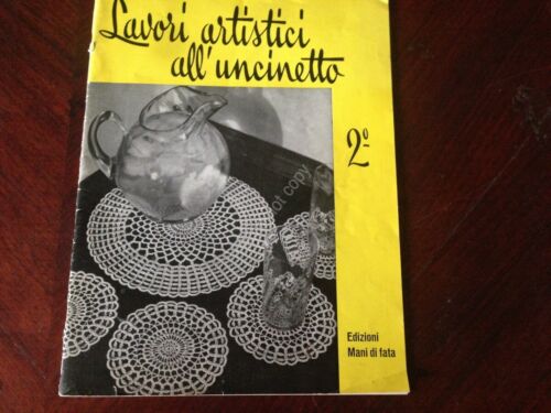 uncinetto Rivista Lavori artistici all'uncinetto N. 2 Edizioni Mani di …