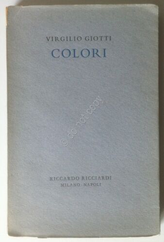 Virgilio Giotti - Colori - Ricciardini 1957 - 1 edizione