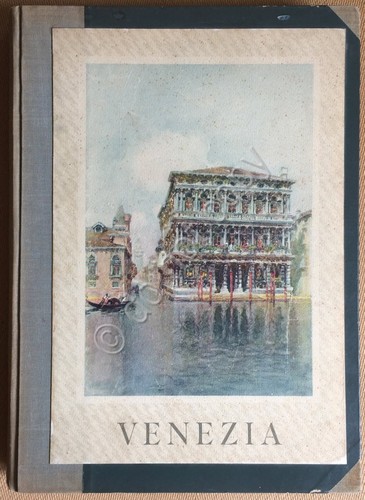 Visioni Italiche - Venezia - Istituto Geografico De Agostini 1927