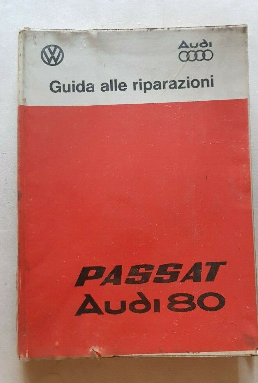 Volkswagen Passat Audi 80 1976 manuale officina riparazione originale italiano
