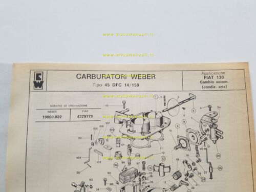 Weber carburatore 45 DFC 14/150 Fiat 130 Autom. condiz. 1977 …