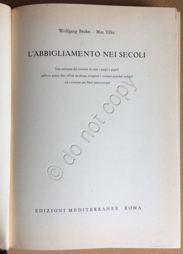 Wolfgang Bruhn and Max Tilke - L'abbigliamento nei secoli - …