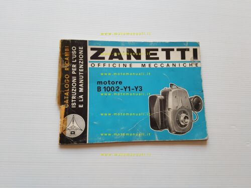 Zanetti B1002-Y1-Y3 Motore Agricolo 1966 catalogo ricambi manuale uso originale