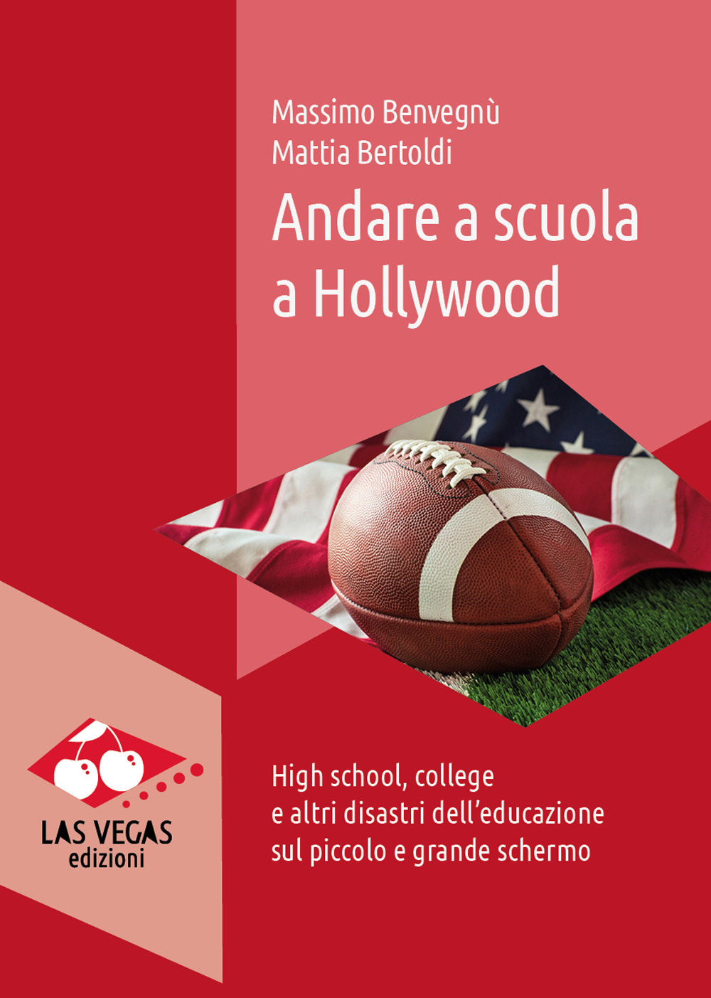 Andare a scuola a Hollywood. High school, college e altri …