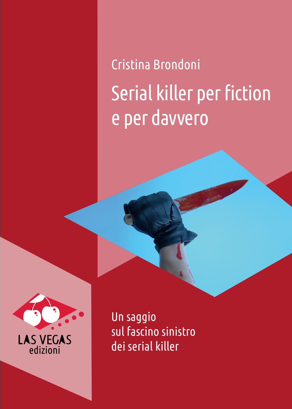 Serial killer per fiction e per davvero. Un saggio sul …