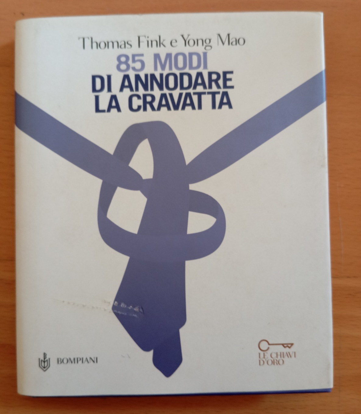 85 modi di annodare una cravatta, T. Fink - Y. …