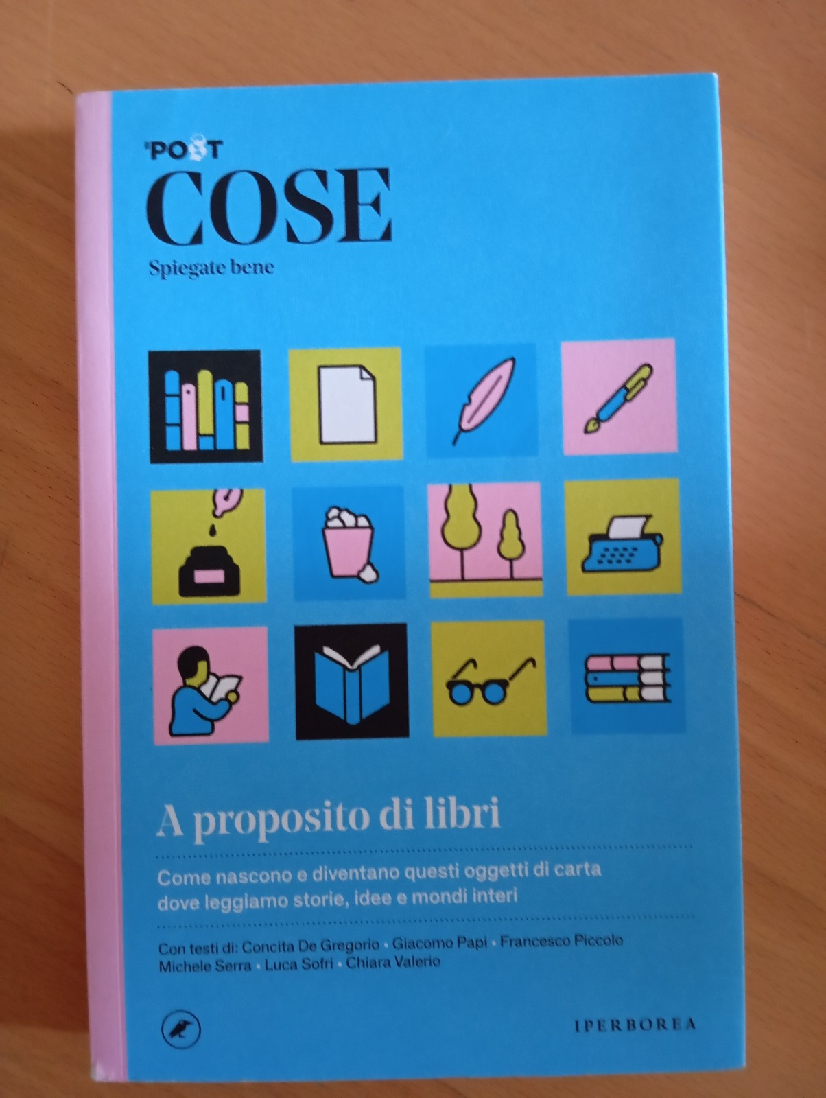 A proposito di libri. Cose spiegate bene, Il Post, Iperborea, …