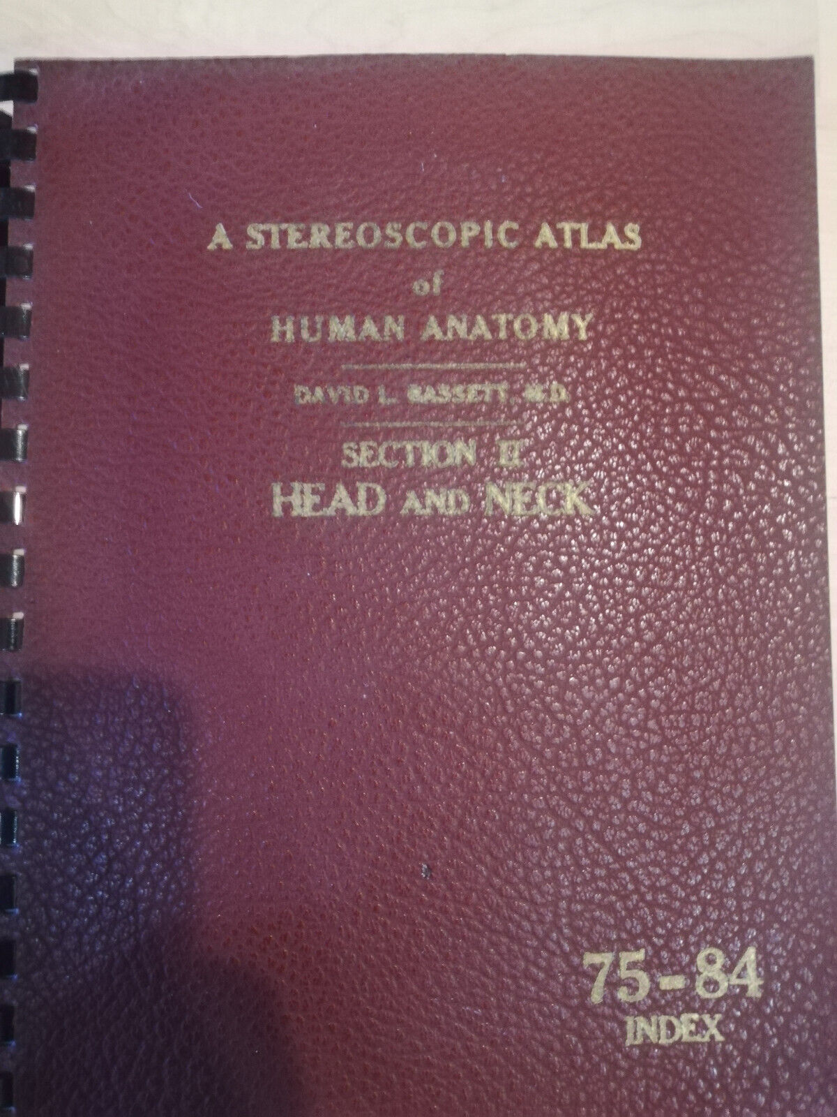 A stereoscopic atlas of human anatomy, D. Bassett, 75 - …