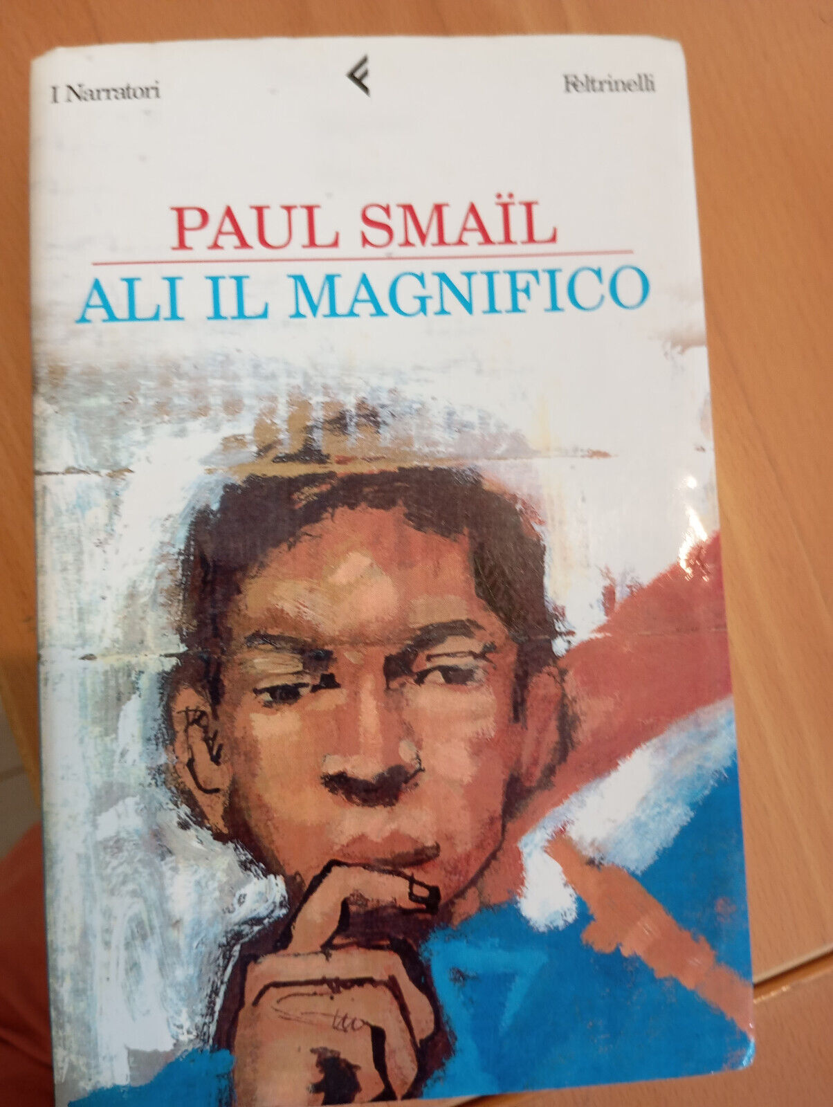 Ali il magnifico, Paul Smail, Feltrinelli, 2002