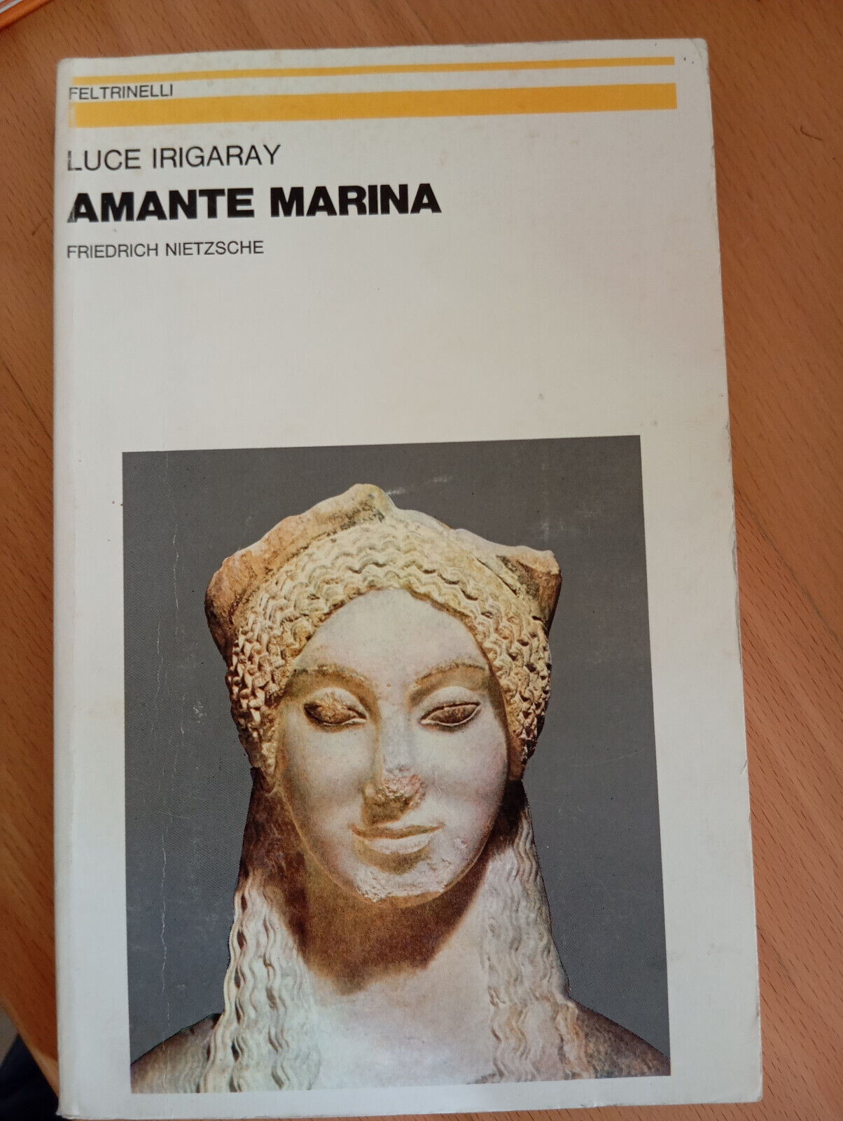 Amante marina. Friedrich Nietzsche, Luce irigaray, Feltrinelli, 1982