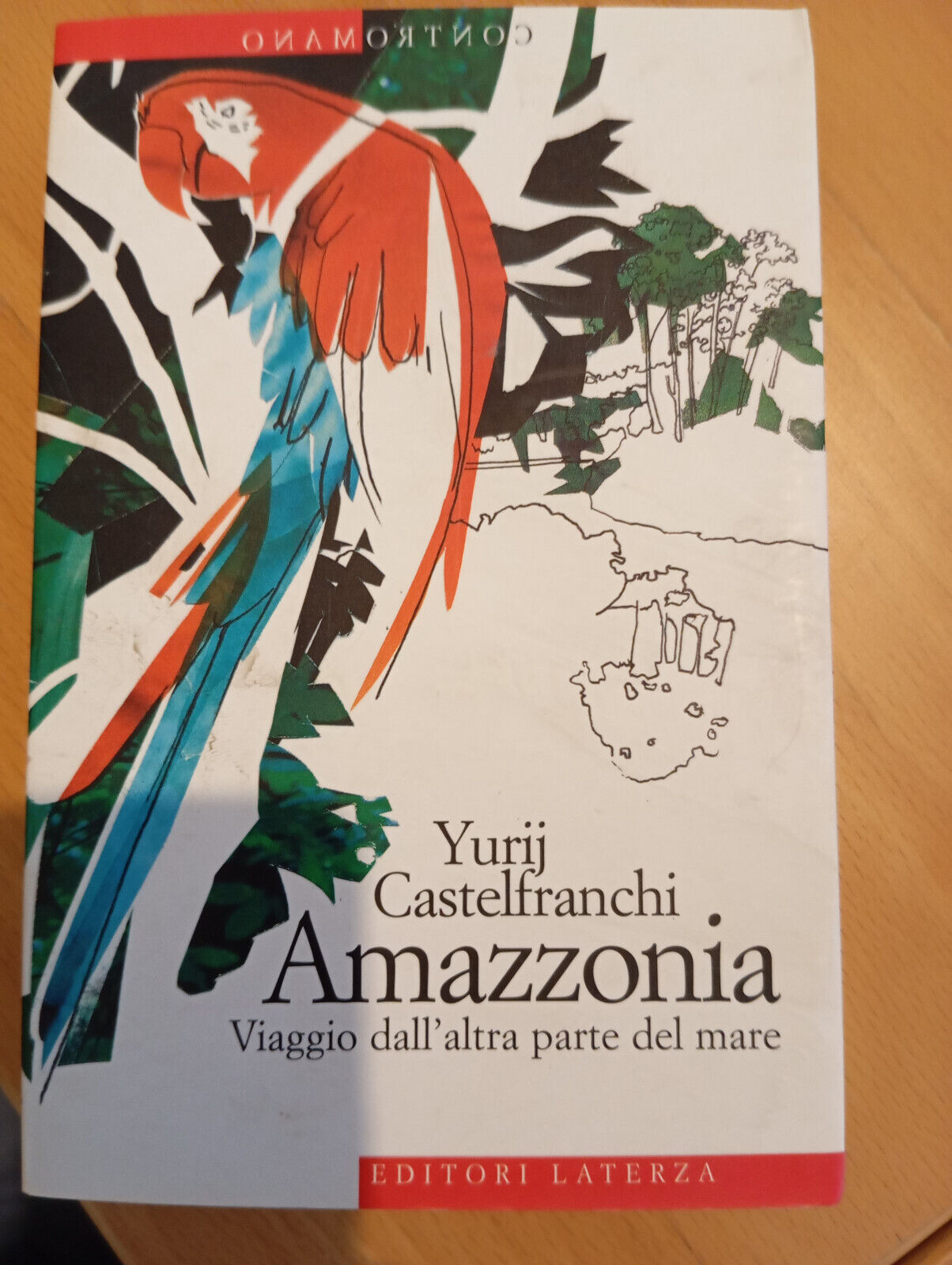 Amazzonia. Yurij Castelfranchi, Laterza, 2004