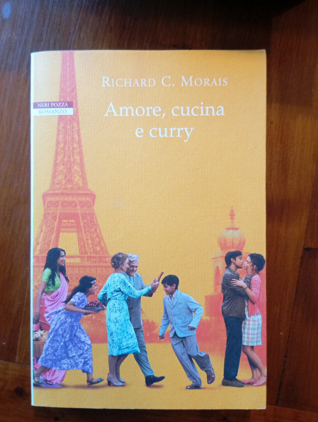Amore, cucina e curry, Richard C. Morais, Neri Pozzza, 2014