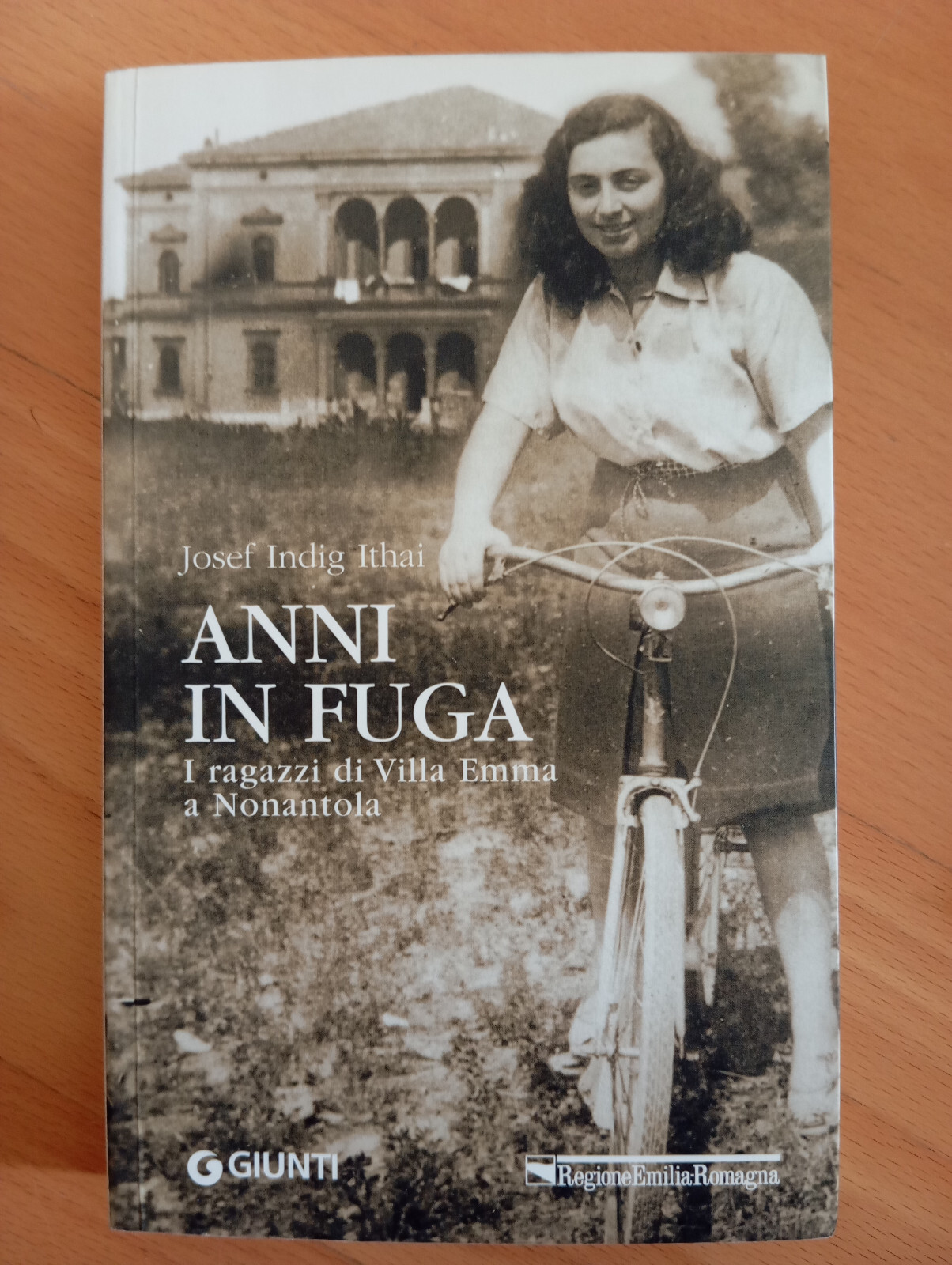 Anni in fuga I ragazzi di Villa Emma a Nonantola, …