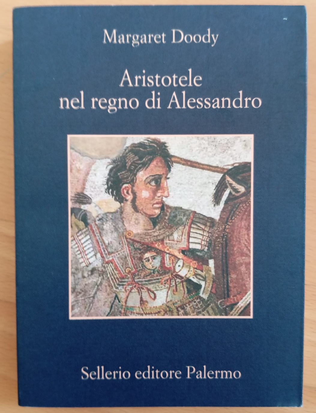 Aristotele nel regno di Alessandro, Margaret Doody, Sellerio, 2013, nuovo
