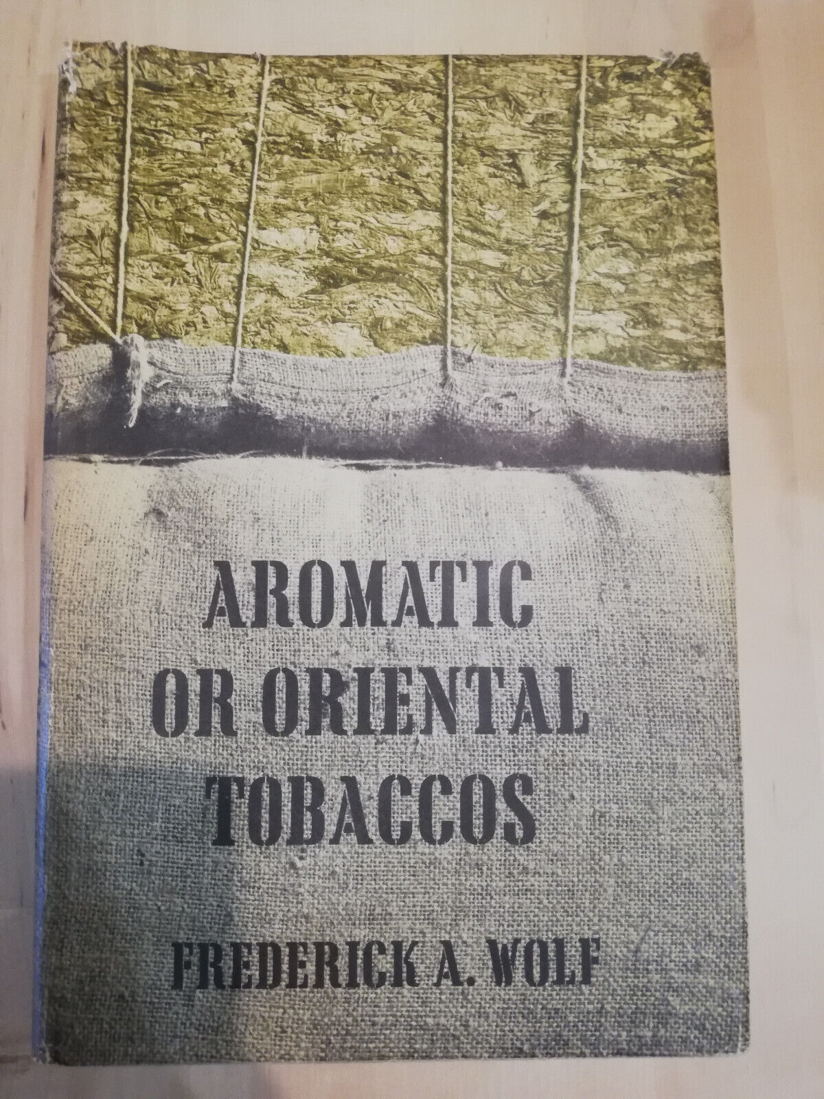 Aromatic or oriental tobaccos, Frederick A. Wolf, 1962, in inglese