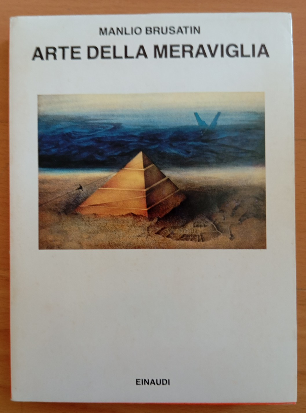 Arte della meraviglia, Manlio Brusatin, Einaudi, 1986