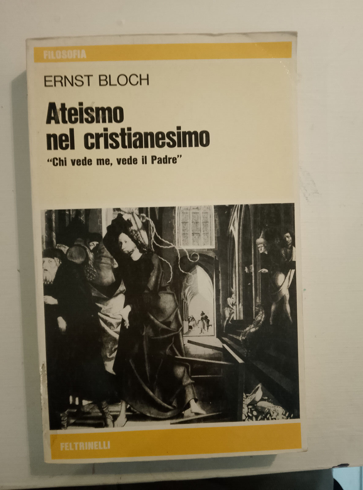 Ateismo nel cristianesimo, Ernst Bloch, Feltrinelli, 1976