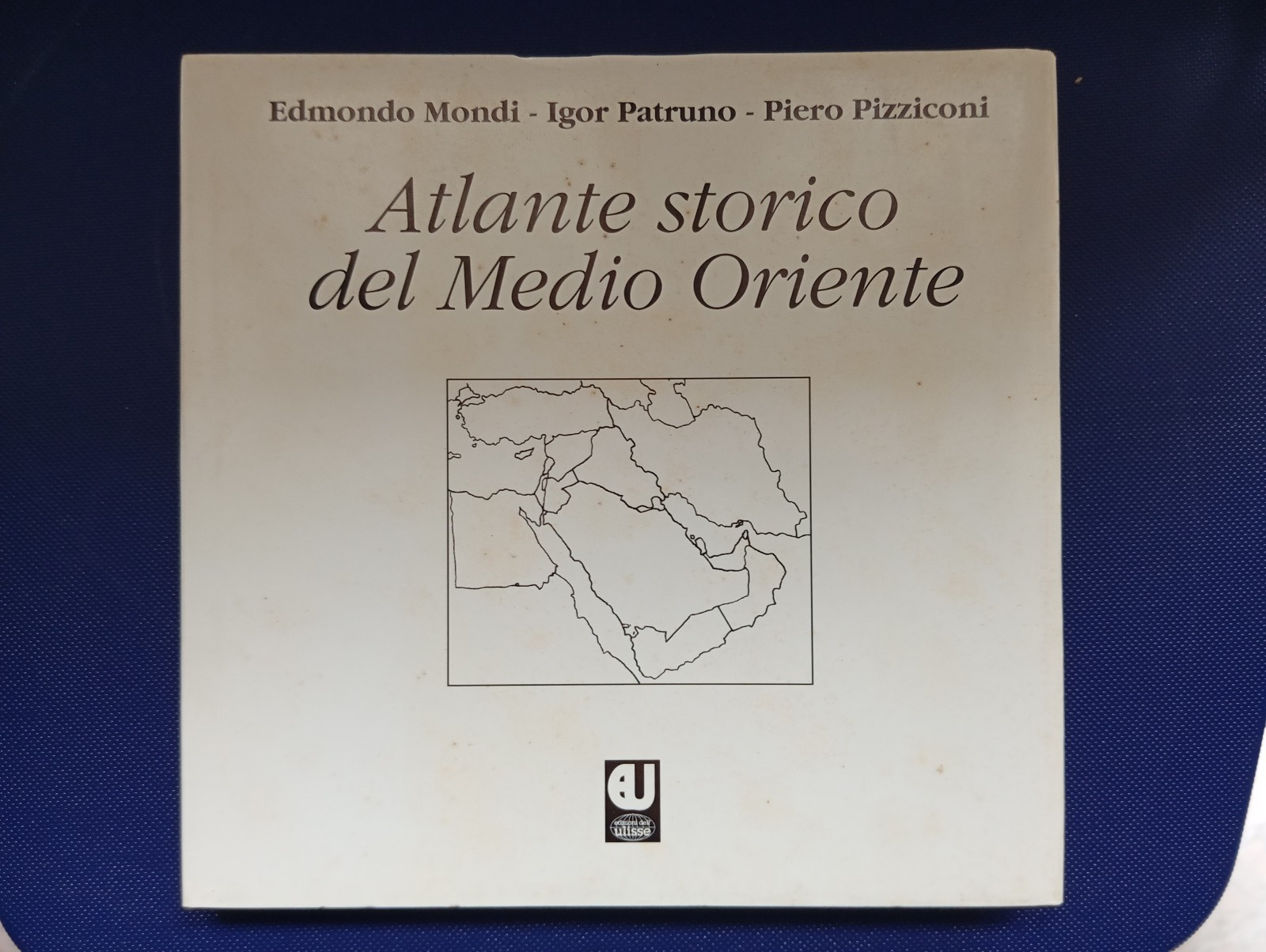 Atlante storico del Medio Oriente, Mondi - Patruno - Pizziconi, …