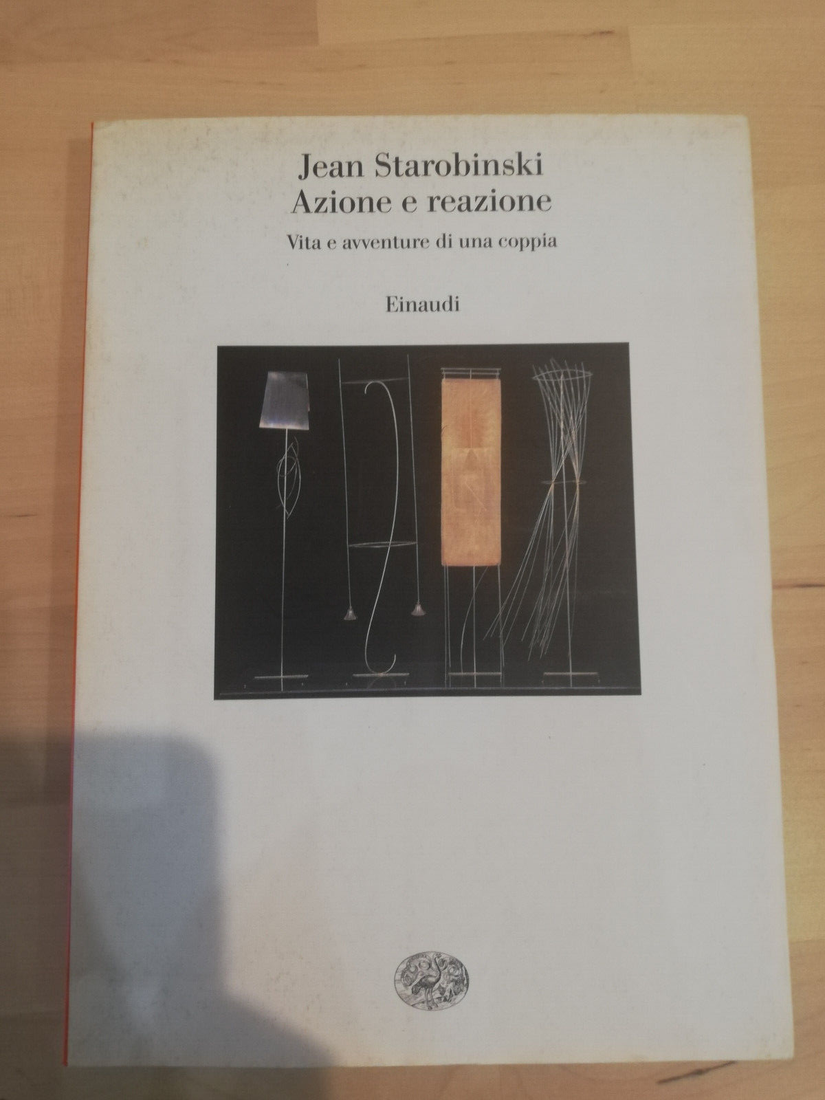 Azione e reazione, Jean Starobinski, Einaudi, 2001