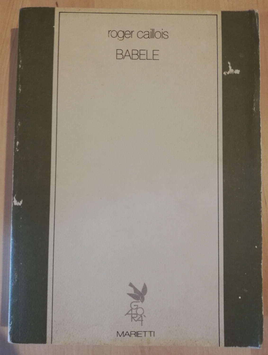 Babele, Roger Caillois, 1983, Marietti