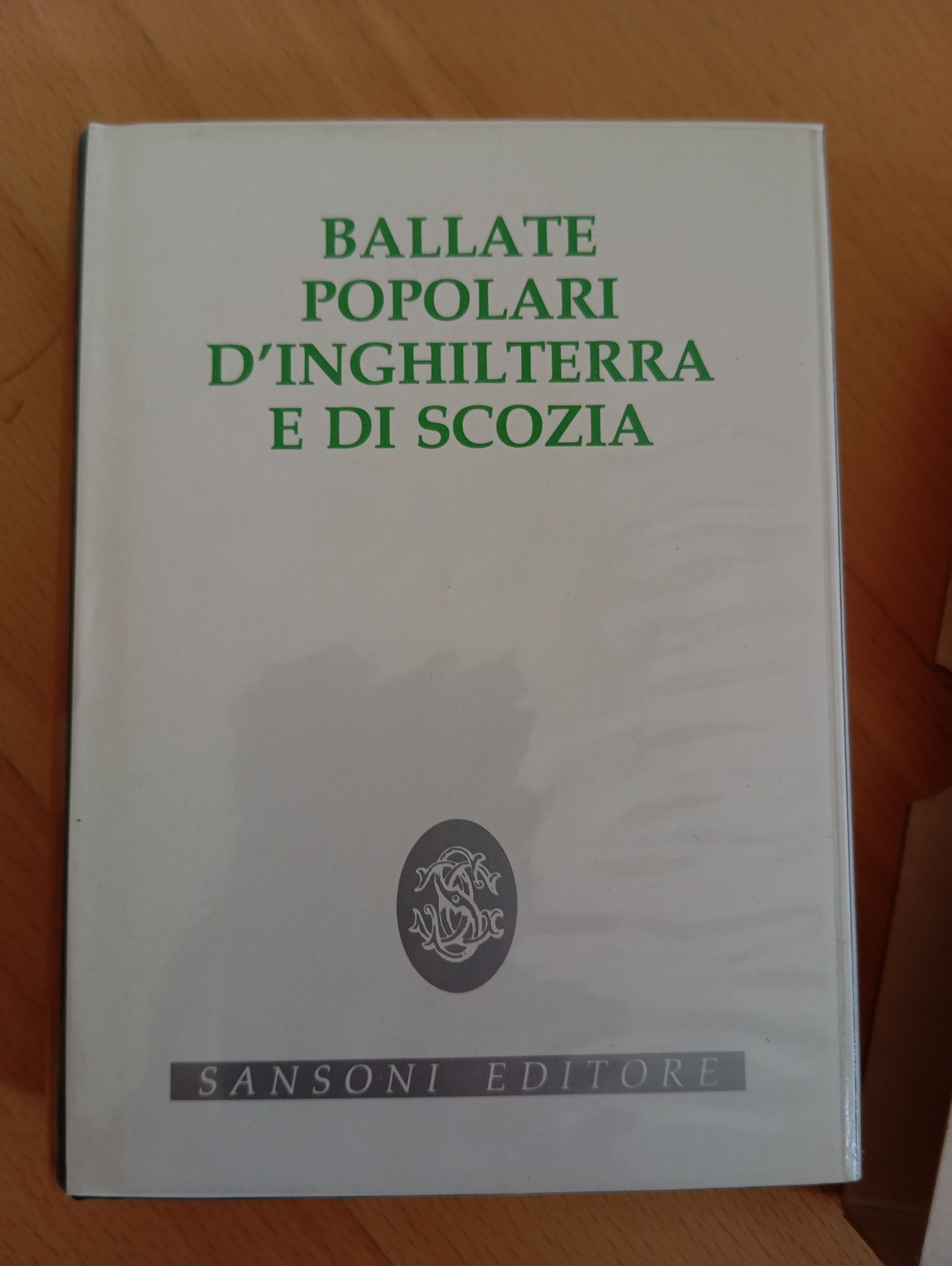 Ballate popolari d'Inghilterra e di Scozia, Sergio Baldi, Sansoni, 1946