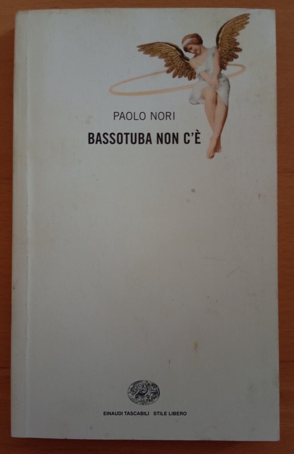 Bassotuba non c'è, Paolo Noti, Einaudi, 2000