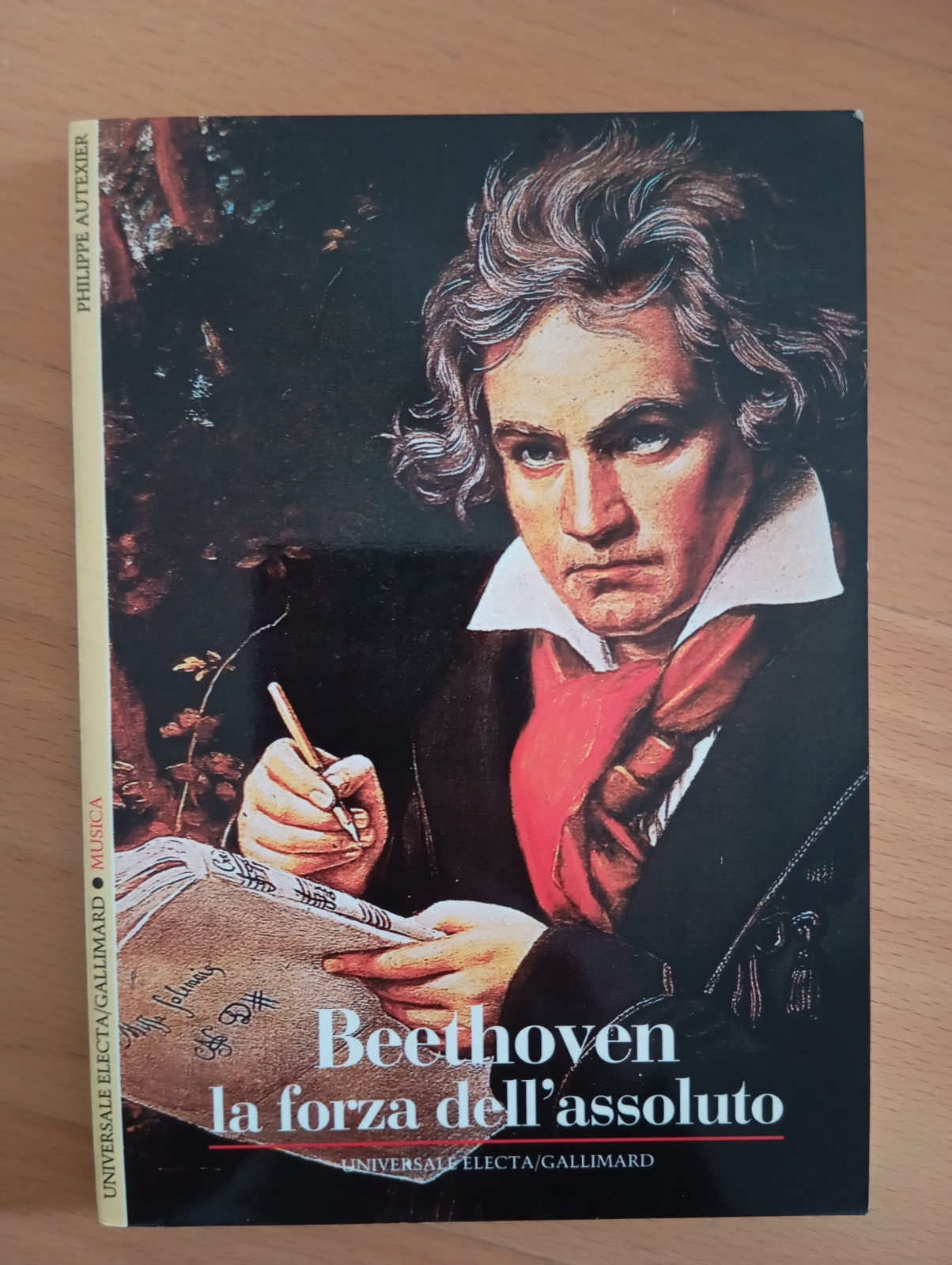 Beethoven, la forza dell'assoluto, Philippe Autexier, elect Gallimard, 1993