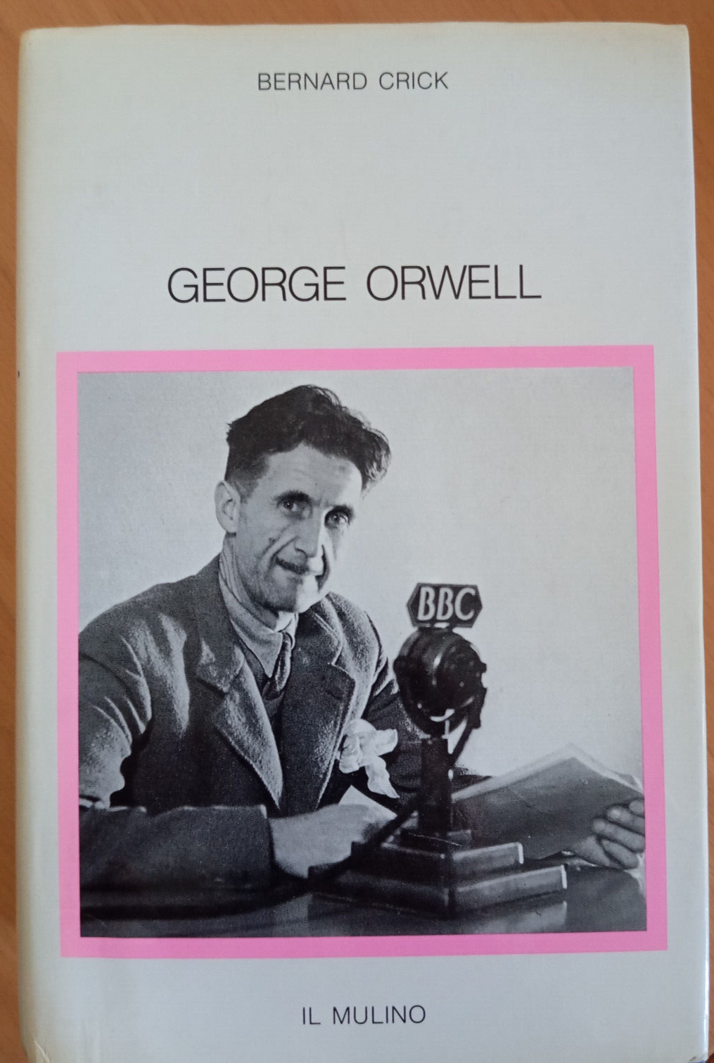 Bernard Crick, George Orwell, Il Mulino, 1991, sottolineato