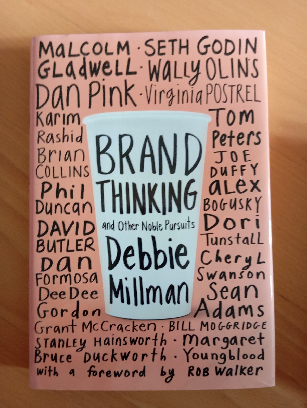 Brand Thinking, Debbie Millman, Allworth press, 2015 in inglese