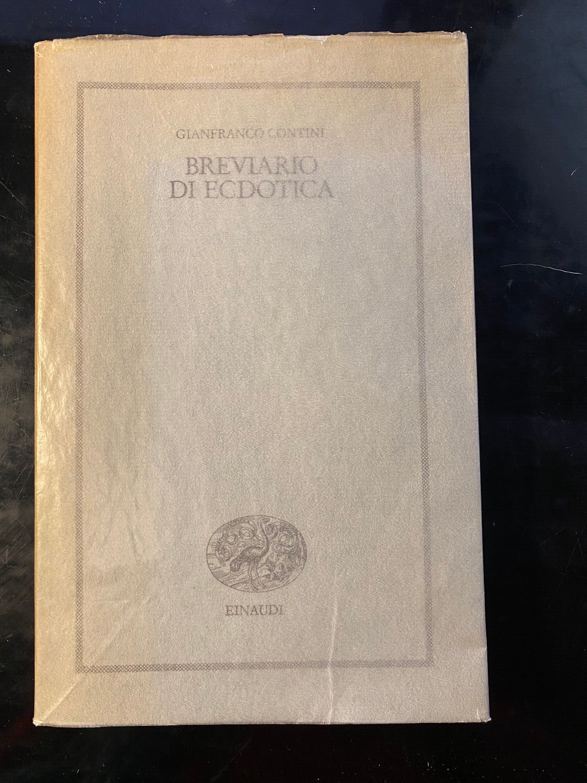 Breviario di Ecdotica, Gianfranco Contini, Einaudi, 1990, Edizione pregiata