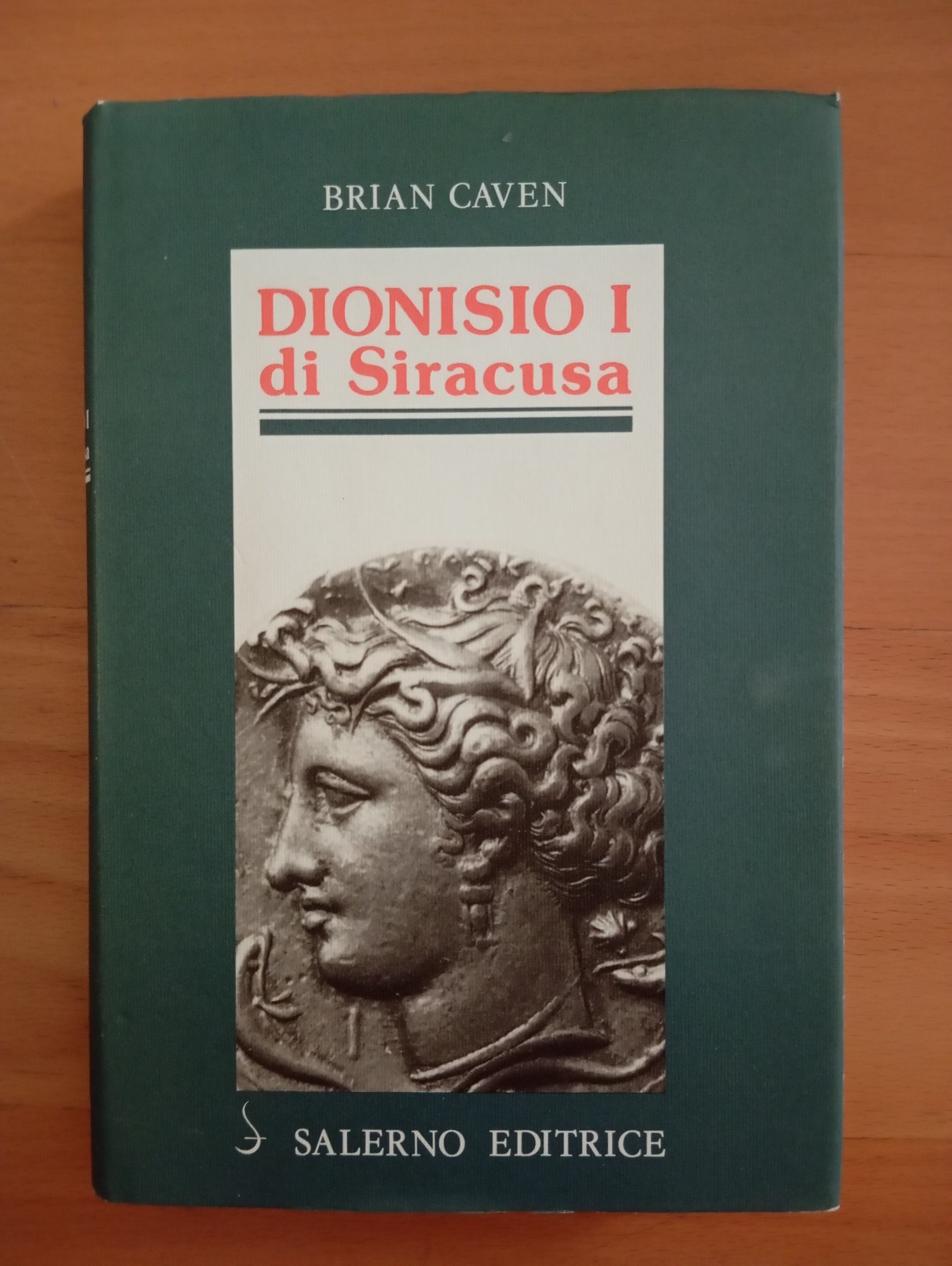 Brian Caven, Dionisio I di Siracusa, Salerno Editrice 1992, Profili …