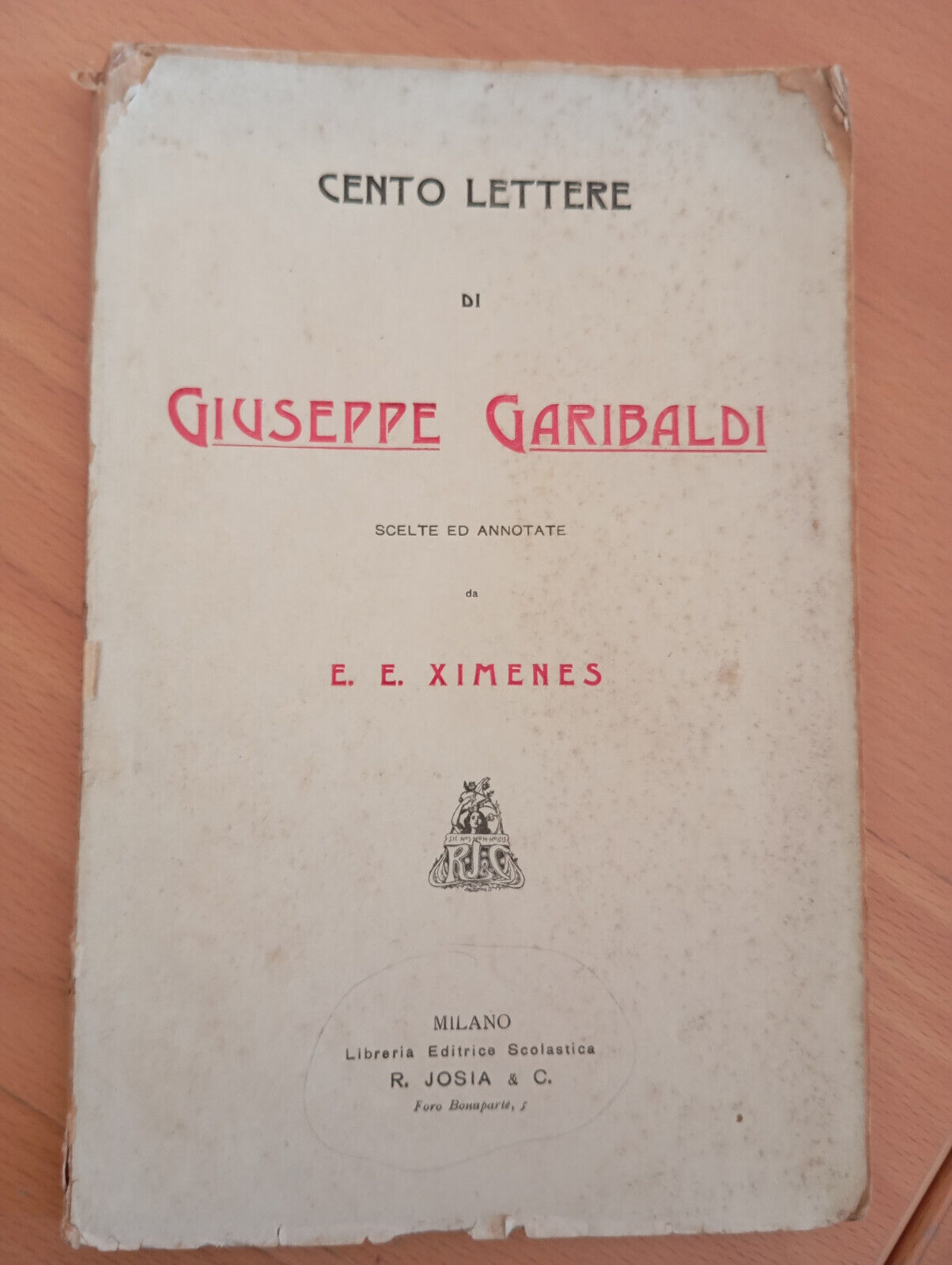 Cento lettere di Giuseppe Garibaldi scelte ed annotate da E. …