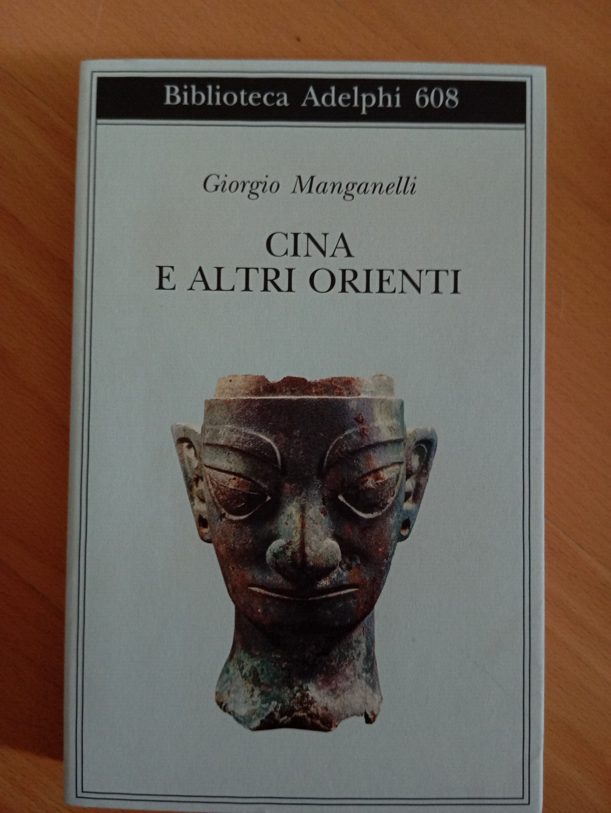 Cina e altri orienti, Giorgio Manganelli, Adelphi, 2013