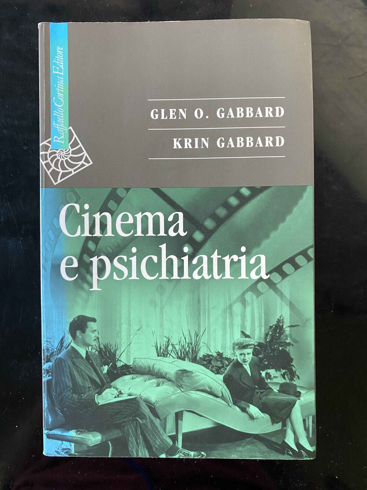 Cinema e psichiatria, G. O Gabbard - K. Gabbard, Raffaello …