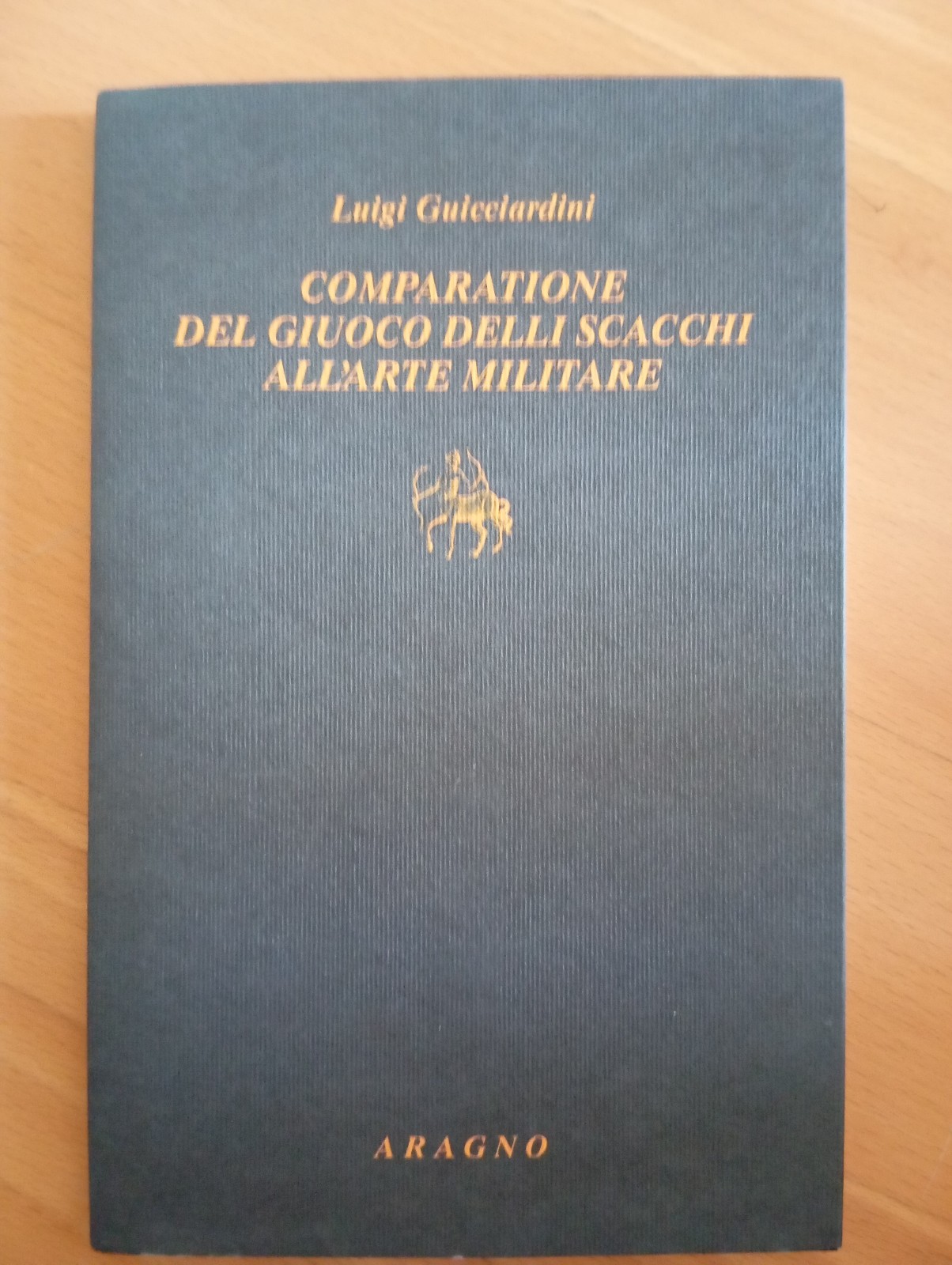 Comparatione del giuoco degli scacchi all'arte militare, Luigi Guicciardini 2024