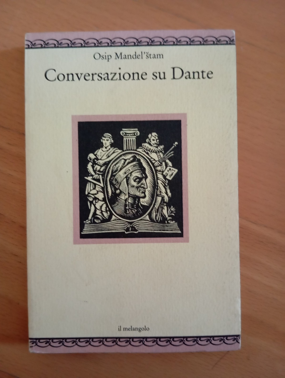 Conversazione su Dante, Osip Mandelstam, Il Melengolo, 1994
