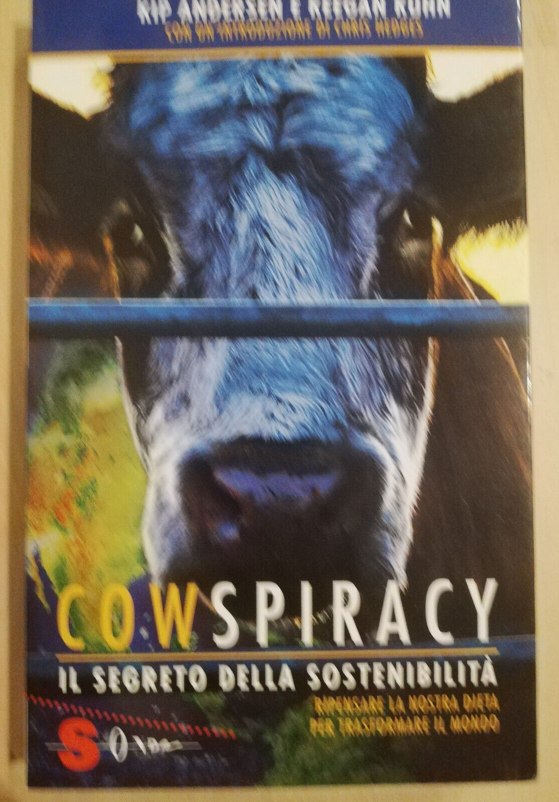 Cowspiracy. Il segreto della sostenibilità, K. Andersen, K. Kuhn, 2016, …