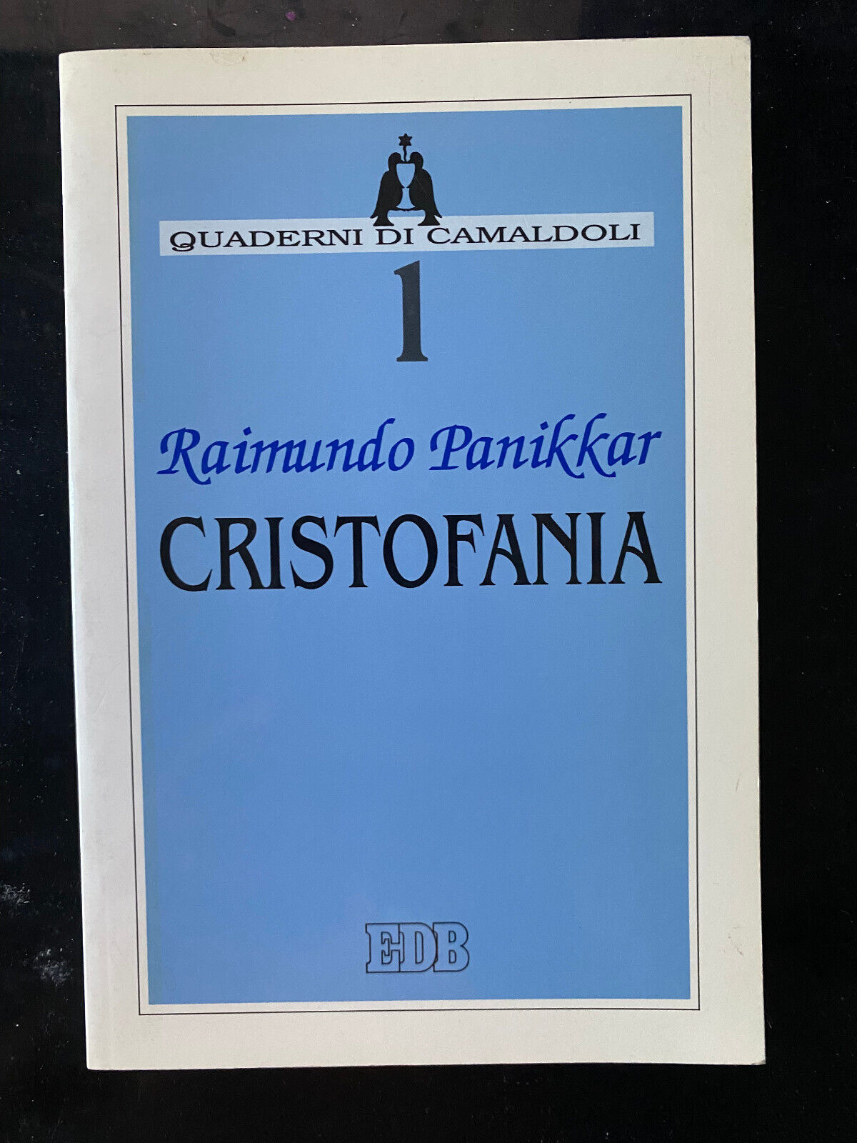 Cristofania. Nove tesi, Raimundo Panikkar, EDB, 1994