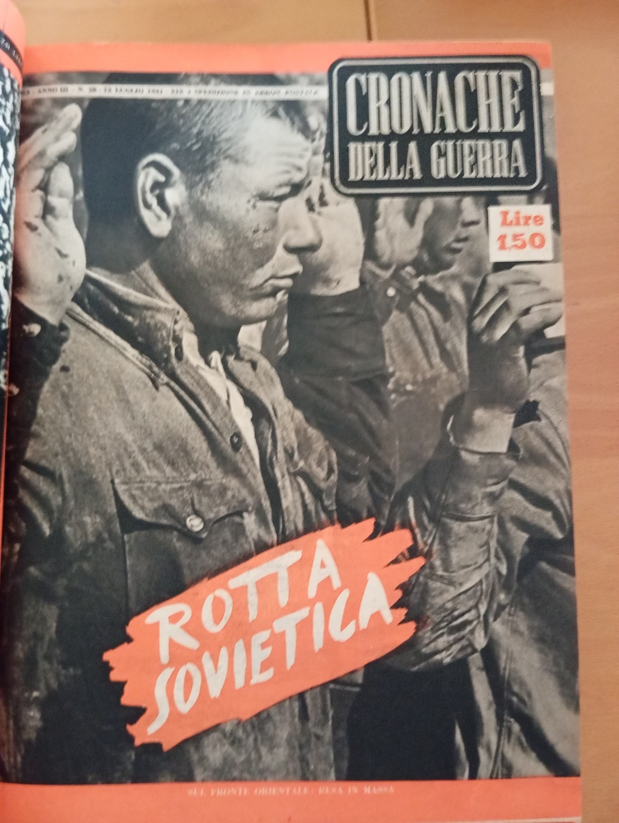 Cronache della Guerra, 1941, annata completa 52 numeri, supplemento Jugoslavia